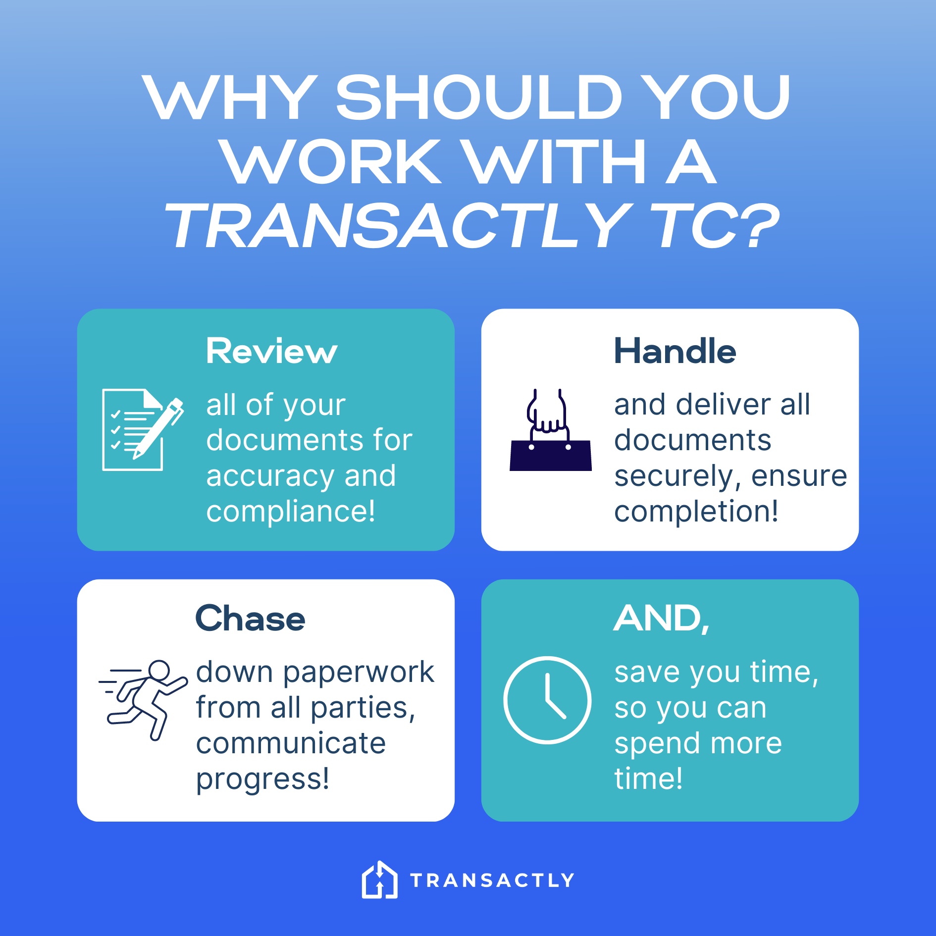 WHY SHOULD YOU WORK WITH A TRANSACTLY TC - 616